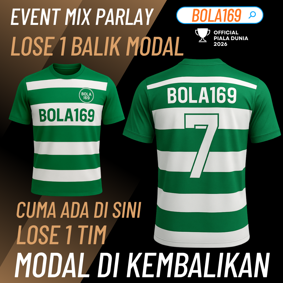 Bola169: Jagonya Mix Parlay 3 Tim Dengan Bayaran Tertinggi Saat Ini